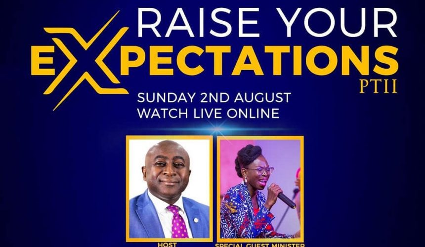 RAISE YOUR EXPECTATIONS PART 2 RAISE YOUR EXPECTATIONS PART 2