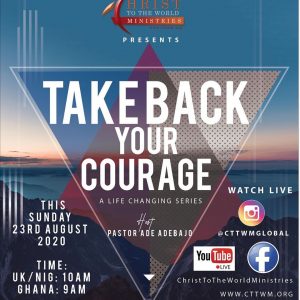 TAKE BACK YOUR COURAGE TAKE BACK YOUR COURAGE