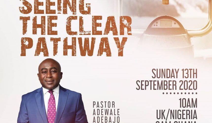 SEEING THE CLEAR PATHWAY SEEING THE CLEAR PATHWAY