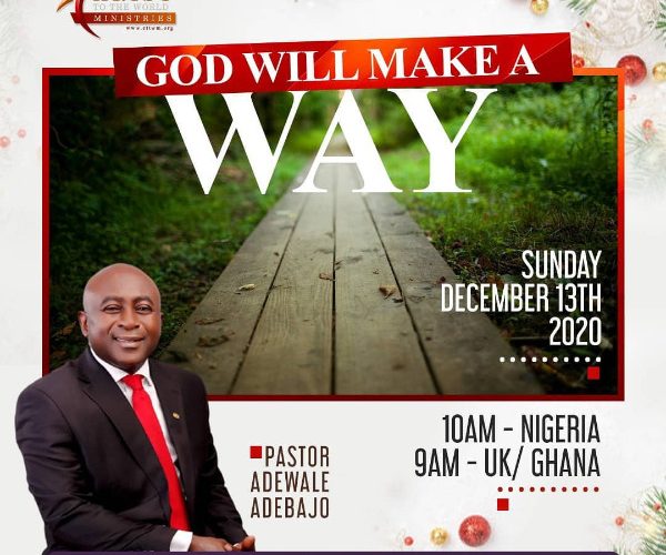 GOD WILL MAKE A WAY GOD WILL MAKE A WAY