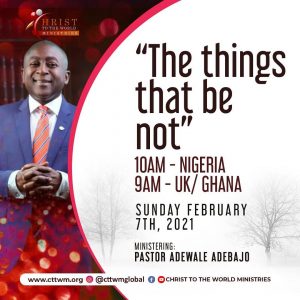 THE THINGS THAT BE NOT SUNDAY THE THINGS THAT BE NOT SUNDAY