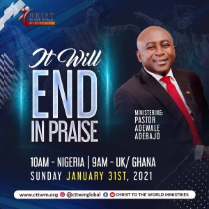 IT WILL END IN PRAISE IT WILL END IN PRAISE
