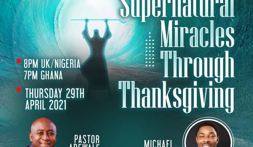 SUPERNATURAL MIRACLES THROUGH THANKSGIVING