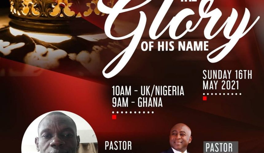 THE GLORY OF HIS NAME THE GLORY OF HIS NAME